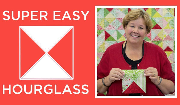Super Easy Hourglass Quilt