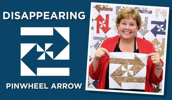 Disappearing Pinwheel Arrows Quilt