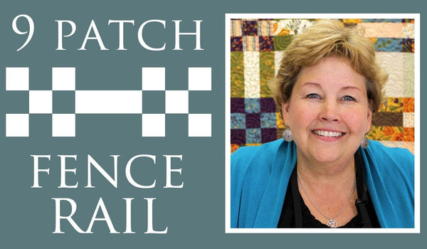 Fence Rail and Nine Patch Quilt