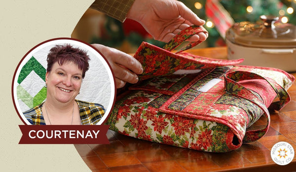 Make a "Casserole Caddy" Quilt As You Go Project with Courtenay of Missouri Star (Video Tutorial)