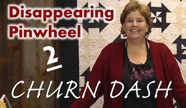 Disappearing Pinwheel v2 - The Churn Dash Pinwheel Quilt