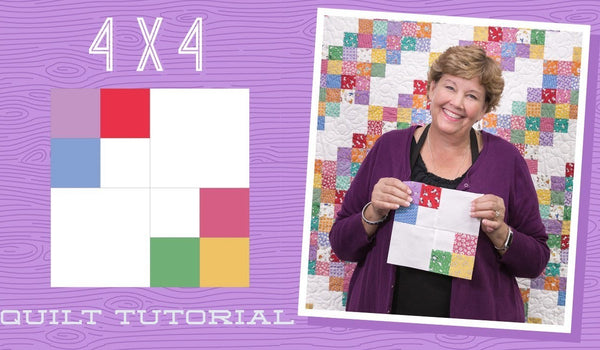 Make a 4 x 4 Quilt with Jenny!