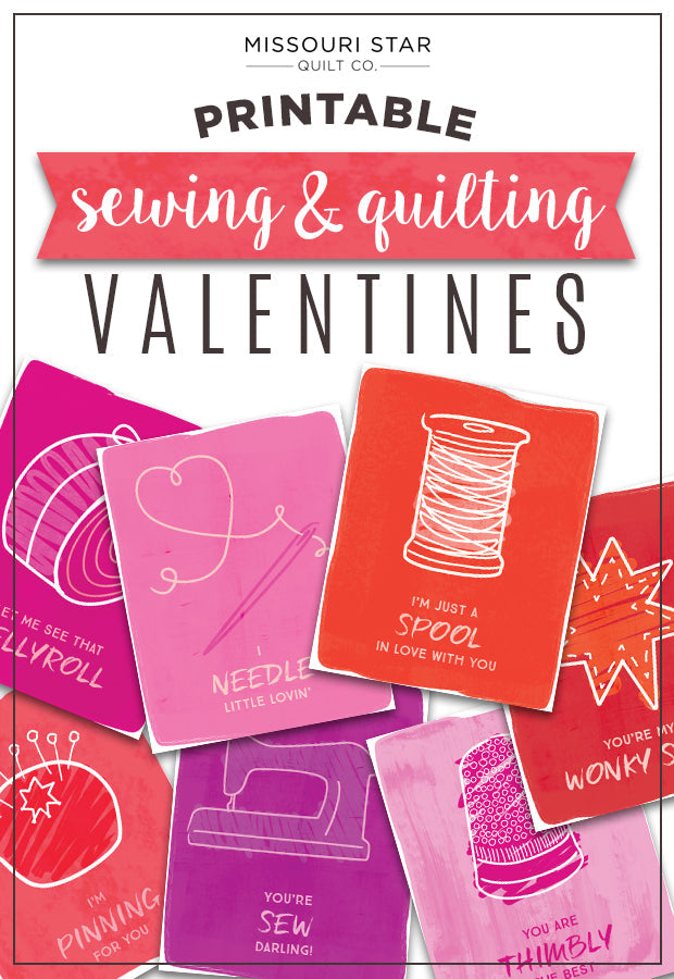 FREE Sewing & Quilting Valentine Printables!