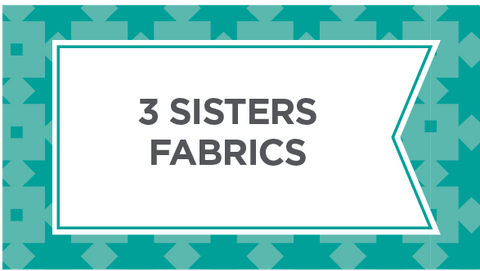 Shop our selection of 3 Sisters fabrics here.
