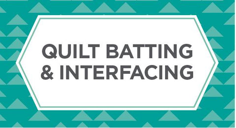 Shop our selection of quilt batting and quilt interfacing here.