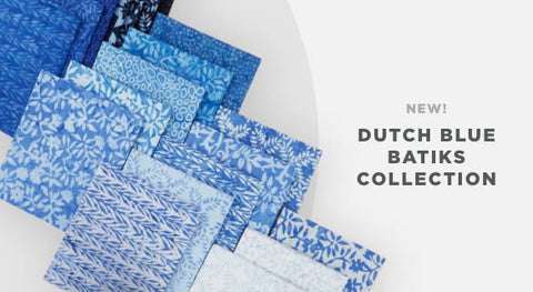 Shop the Dutch Blue Batiks collection in fabric yardage and precuts here.