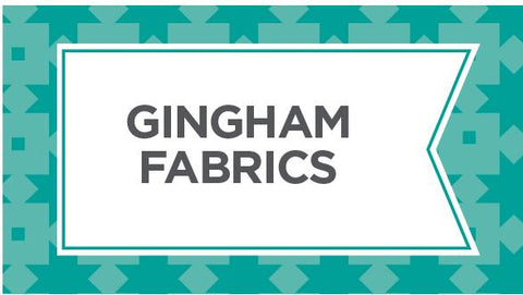 Buy Gingham fabrics here.