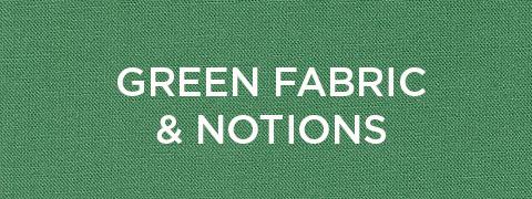 Green Fabric & Quilting Notions