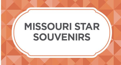 Browse our selection of Missouri Star souvenirs here.