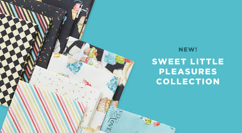 Shop sweet prints in yardage, precuts & project panels from the Sweet Little Pleasures Fabric Collection while supplies last.