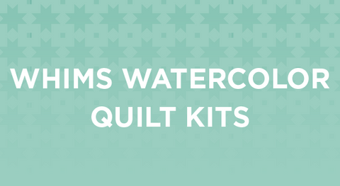 Shop our collection of Whims Watercolor Quilt Kits here.