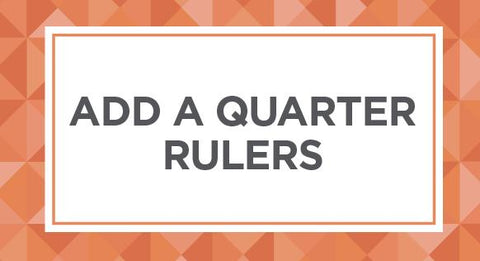 Add A-Quarter Ruler - 1 x 6