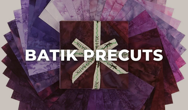 Batik Precuts at Missouri Star Quilt Co.