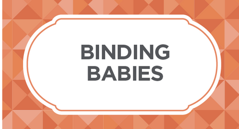 Shop our collection of binding babies tools here.