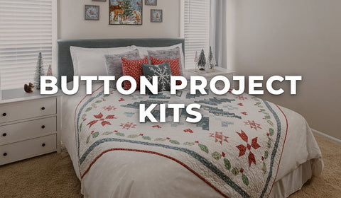 Button Project Kits at Missouri Star Quilt Co.