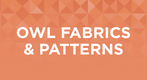 Shop our collection of owl fabrics and patterns here.
