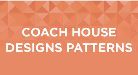 Shop our selection of Coach House Designs Patterns here.