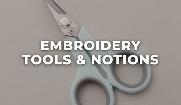 Embroidery Tools & Notions at Missouri Star Quilt Co.