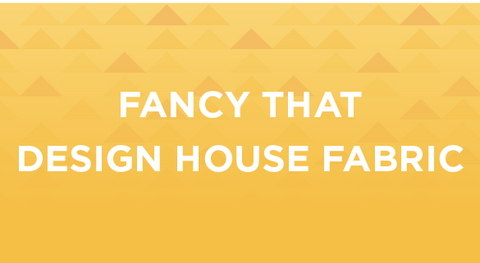 buy fancy that design house fabrics right here!