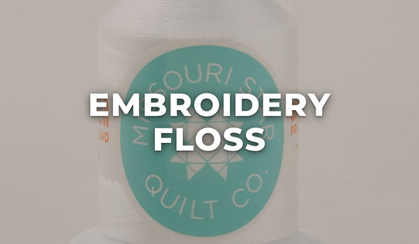 Embroidery Floss at Missouri Star Quilt Co.