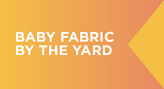 Buy kids and baby fabric by the yard here.