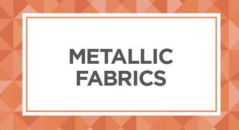 Browse our metallic quilt fabrics here.