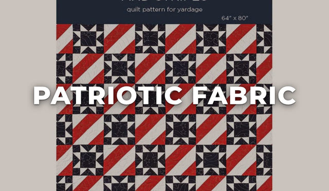 Patriotic Fabric at Missouri Star Quilt Co.