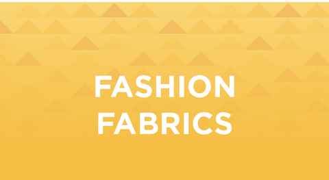 Browse fashion fabrics here.