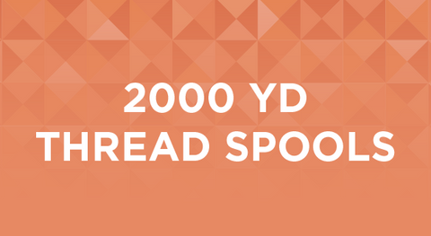 Shop our collection of 2000 YD Thread Spools here.