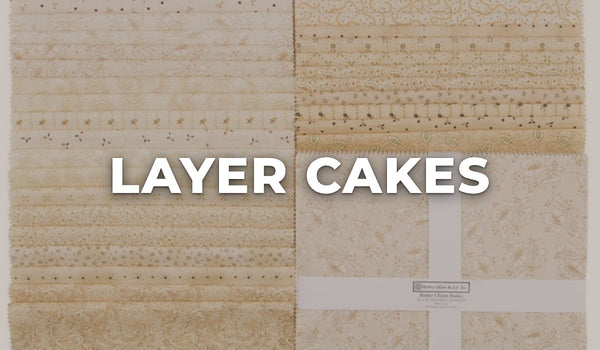Layer Cakes at Missouri Star Quilt Co.