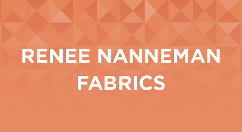 Shop our selection of Renee Nanneman fabrics here.