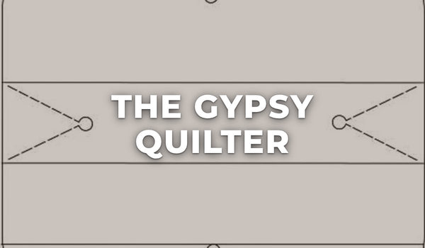 The Gypsy Quilter at Missouri Star Quilt Co.
