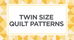 Browse our selection of Twin size quilt patterns here.