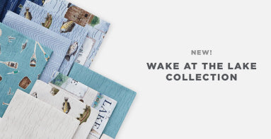 Shop the wake at the lake fabric collection while supplies last.