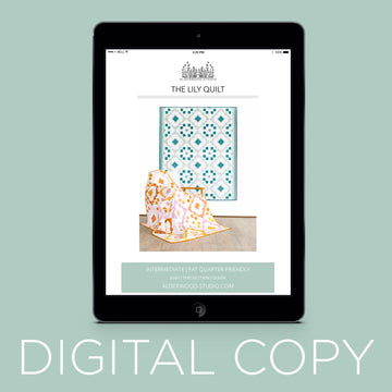 Digital Download - The Lily Quilt Pattern