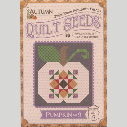 Lori Holt Autumn Quilt Seeds Quilt Pattern - Pumpkin No. 9