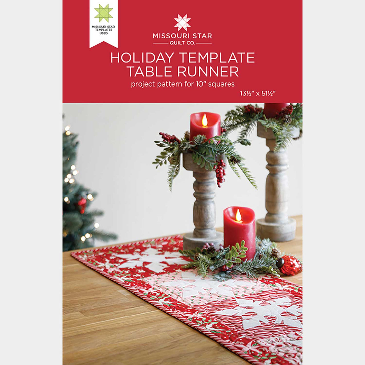 Holiday Template Table Runner Pattern By Missouri Star Holiday template table runner pattern by missouri star