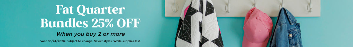 Fat Quarter Bundles: Buy 2+ Save 25%
