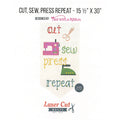 Cut Sew Press Repeat Kit