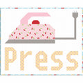 Cut, Press, Sew, Quilt Kit