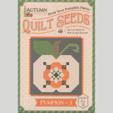 Lori Holt Autumn Quilt Seeds Quilt Pattern - Pumpkin No. 3 Primary Image
