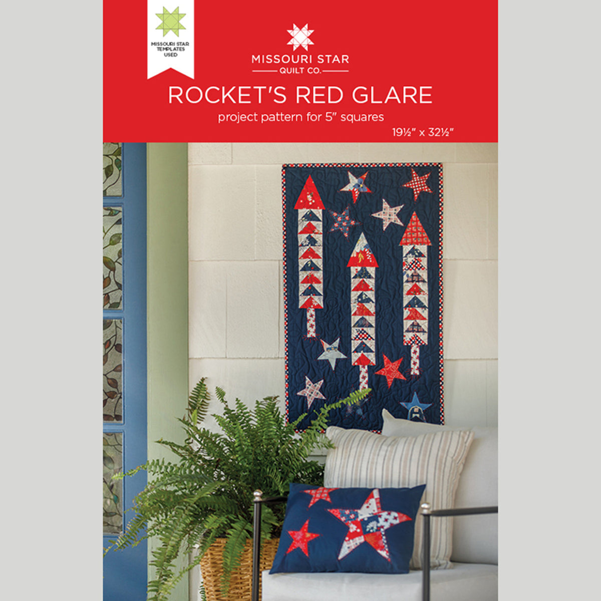 Red Rockets Patterns Rocket's Red Glare Quilt Pattern by Missouri Star