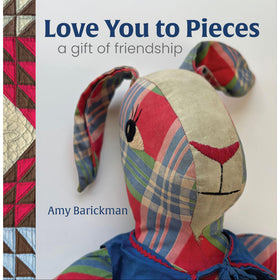 Love You to Pieces: A Gift of Friendship Book