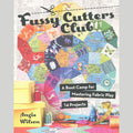 Fussy Cutters Club Book