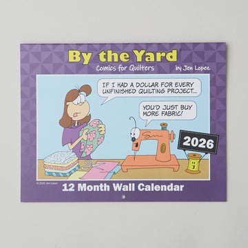 By the Yard 2026 Wall Calendar for Quilters
