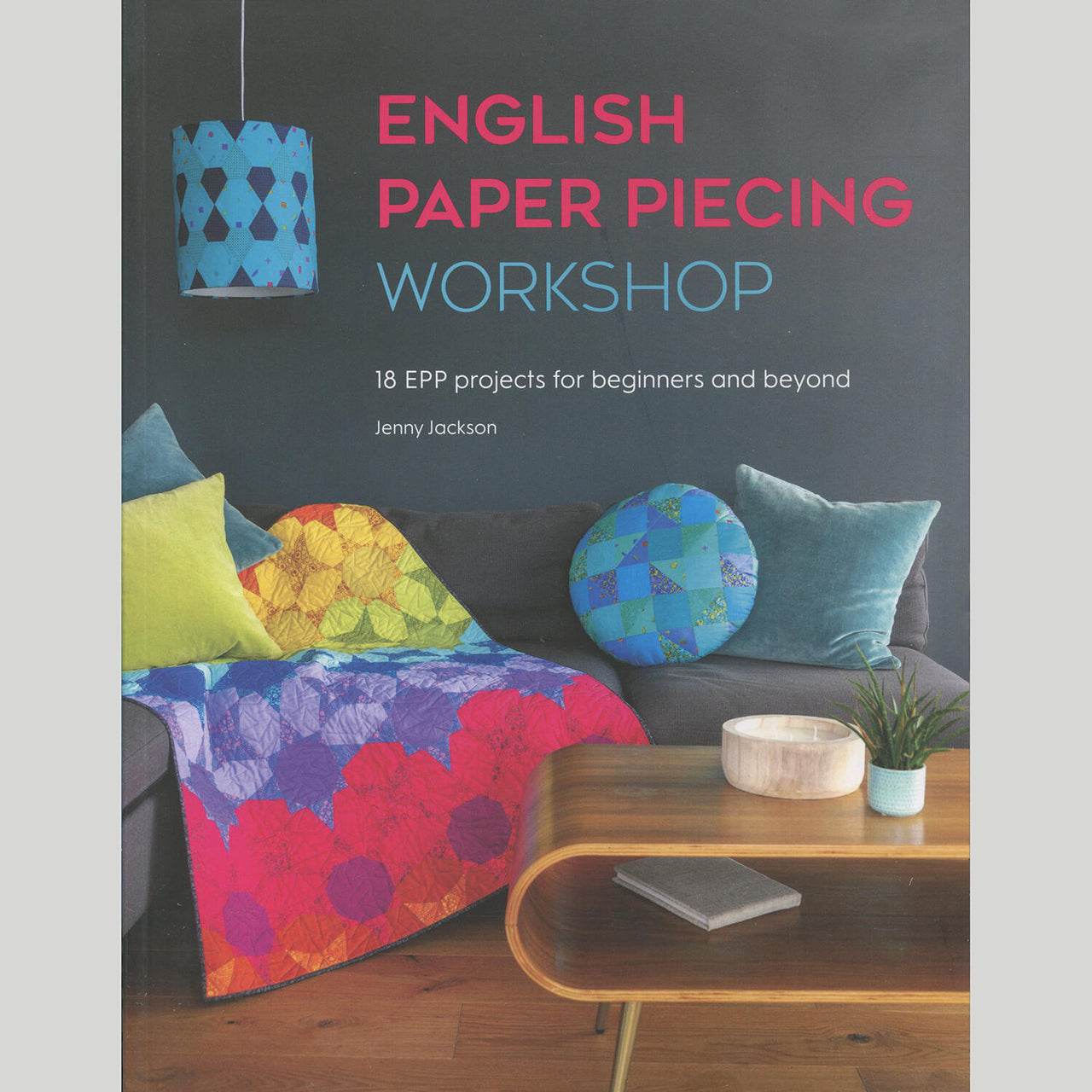 English Paper Piecing Workshop Book