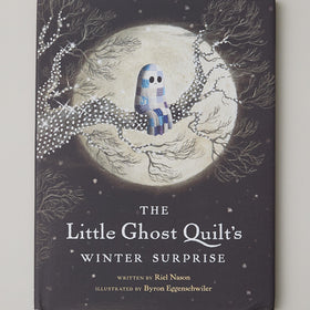 The Little Ghost Quilt's Winter Surprise Book