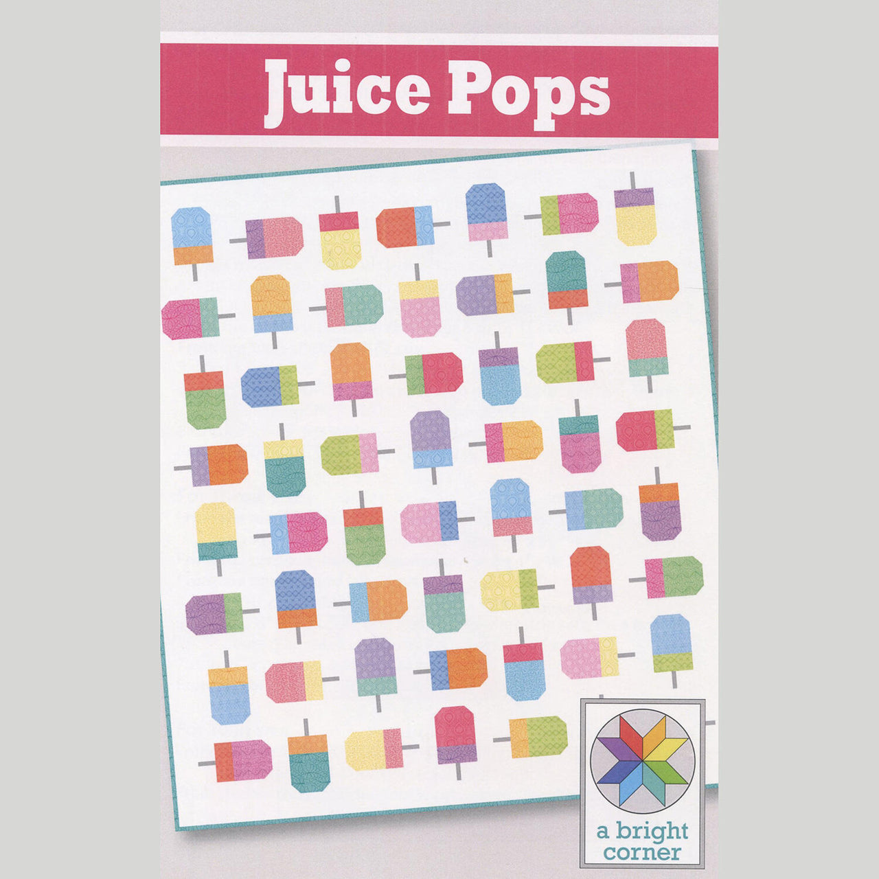 Juice Pops Quilt Pattern