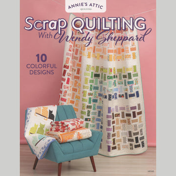 Scrap Quilting With Wendy Sheppard Book