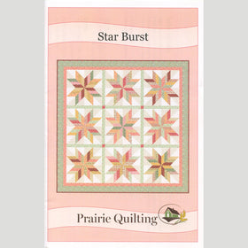 Star Burst Quilt Pattern